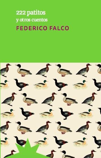 222 PATITOS (NUEVA EDICIÓN 2023) | 9788412746112 | FALCO,FEDERICO | Llibreria Geli - Llibreria Online de Girona - Comprar llibres en català i castellà