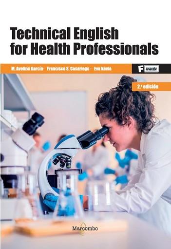 TECHNICAL ENGLISH FOR HEALTH PROFESSIONALS (2ª EDICIÓN) | 9788426734884 | GARCÍA RATO, M. AVELINA/CASARIEGO POLA, FRANCISCO S. | Llibreria Geli - Llibreria Online de Girona - Comprar llibres en català i castellà