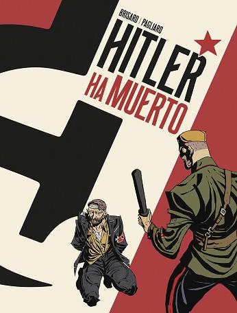 HITLER HA MUERTO | 9788467971705 | BRISARD/PAGLIARO | Llibreria Geli - Llibreria Online de Girona - Comprar llibres en català i castellà