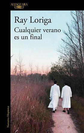 CUALQUIER VERANO ES UN FINAL | 9788420456539 | LORIGA,RAY | Llibreria Geli - Llibreria Online de Girona - Comprar llibres en català i castellà