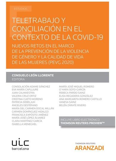 TELETRABAJO Y CONCILIACIÓN EN EL CONTEXTO DE LA COVID-19(PAPEL + E-BOOK) | 9788413453118 | LEÓN LLORENTE, CONSUELO | Llibreria Geli - Llibreria Online de Girona - Comprar llibres en català i castellà