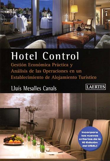 HOTEL CONTROL.GESTION ECONOMICA PRACTICA | 9788475846675 | MESALLES CANALS,LLUIS | Libreria Geli - Librería Online de Girona - Comprar libros en catalán y castellano