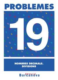 PROBLEMES-19.NOMBRES DECIMALS,DIVISIONS | 9788448914387 | Libreria Geli - Librería Online de Girona - Comprar libros en catalán y castellano