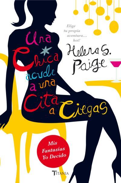 UNA CHICA ACUDE A UNA CITA A CIEGAS | 9788492916917 | PAIGE,HELENA S. | Llibreria Geli - Llibreria Online de Girona - Comprar llibres en català i castellà