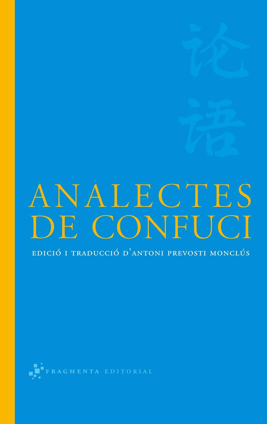 ANALECTES DE CONFUCI | 9788492416066 | CONFUCI | Llibreria Geli - Llibreria Online de Girona - Comprar llibres en català i castellà