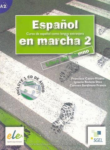 ESPAÑOL EN MARCHA 2.LIBRO DEL ALUMNO + CD | 9788497781329 | VVAA | Llibreria Geli - Llibreria Online de Girona - Comprar llibres en català i castellà