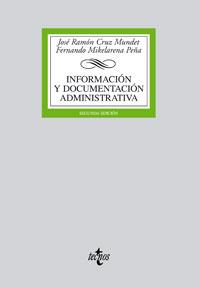 INFORMACION Y DOCUMENTACION ADMINISTRATIVA(2ºEDICIO) | 9788430944415 | CRUZ MUNDET,JOSE RAMON/MIKELARENA PEÑA,FERNANDO | Llibreria Geli - Llibreria Online de Girona - Comprar llibres en català i castellà