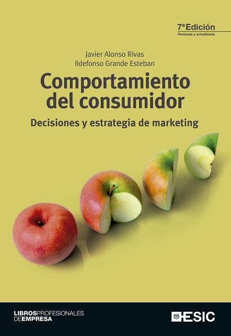 COMPORTAMIENTO DEL CONSUMIDOR.DECISIONES Y ESTRATEGIAS DE MARKETING | 9788473568937 | ALONSO RIVAS,JAVIER/GRANDE ESTEBAN,ILDEFONSO | Llibreria Geli - Llibreria Online de Girona - Comprar llibres en català i castellà