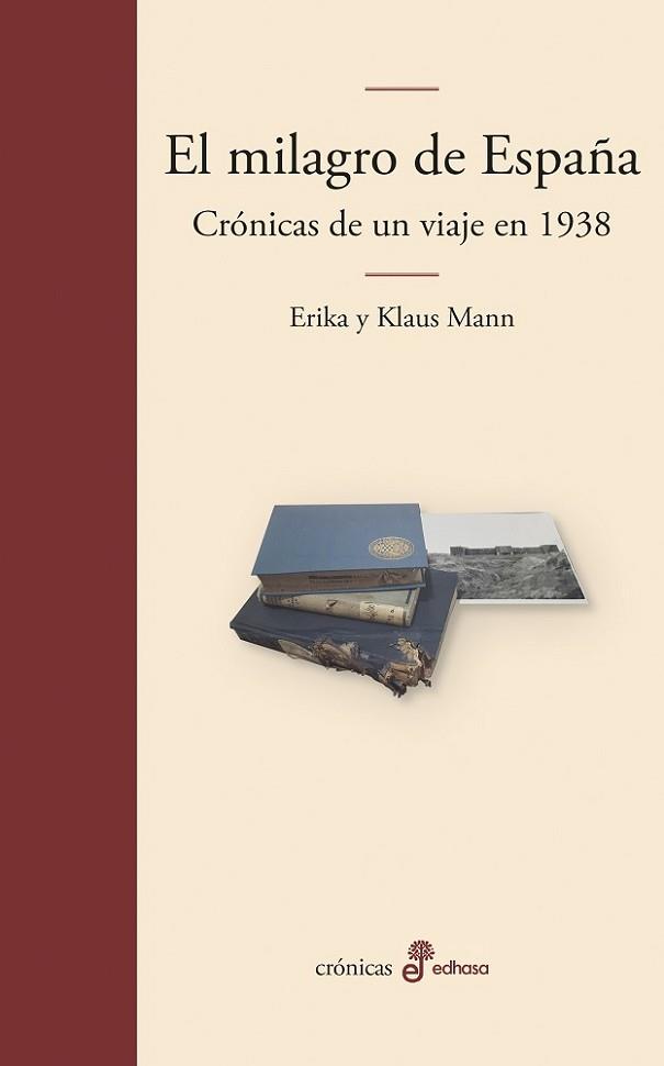 EL MILAGRO DE ESPAÑA | 9788435011709 | MANN, ERIKA/MANN, KLAUS | Llibreria Geli - Llibreria Online de Girona - Comprar llibres en català i castellà