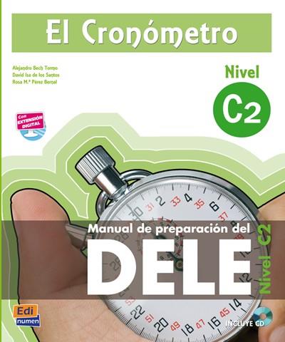 EL CRONÓMETRO C2 + CD(MANUAL DE PREPARACION DEL DELE) | 9788498484151 | TARRÉS CHAMORRO, IÑAKI/PÉREZ BERNAL, ROSA Mª/ISA DE LOS SANTOS, DAVID | Llibreria Geli - Llibreria Online de Girona - Comprar llibres en català i castellà