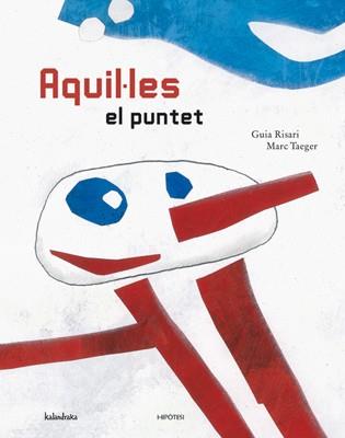 AQUIL.LES EL PUNTET | 9788493438005 | RISARI,GUIA/TAEGER,MARC | Llibreria Geli - Llibreria Online de Girona - Comprar llibres en català i castellà