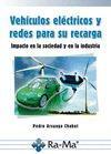 VEHICULOS ELECTRICOS Y REDES PARA SU RECARGA | 9788499640051 | ARSUAGA CHABOT,PEDRO | Libreria Geli - Librería Online de Girona - Comprar libros en catalán y castellano