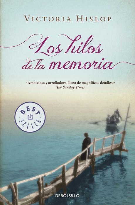 LOS HILOS DE LA MEMORIA | 9788490627365 | HISLOP,VICTORIA | Libreria Geli - Librería Online de Girona - Comprar libros en catalán y castellano