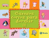 CUENTOS CORTOS PARA DORMIR-3 | 9788421681770 | VV. AA. | Llibreria Geli - Llibreria Online de Girona - Comprar llibres en català i castellà