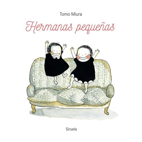 HERMANAS PEQUEÑAS | 9788419942784 | MIURA, TOMO | Llibreria Geli - Llibreria Online de Girona - Comprar llibres en català i castellà