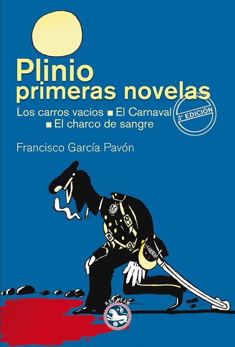 PLINIO.PRIMERAS NOVELAS (LOS CARROS VACÍOS/EL CARNAVAL/EL CHARCO DE SANGRE) | 9788494239106 | GARCÍA PAVÓN,FRANCISCO | Llibreria Geli - Llibreria Online de Girona - Comprar llibres en català i castellà