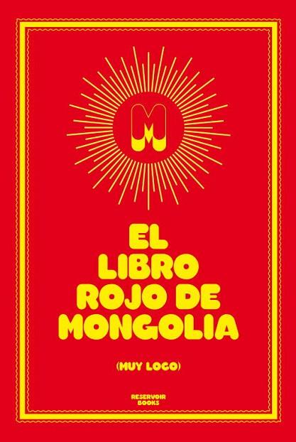 EL LIBRO ROJO DE MONGOLIA(MUY LOCO) | 9788439726975 | MONGOLIA | Libreria Geli - Librería Online de Girona - Comprar libros en catalán y castellano