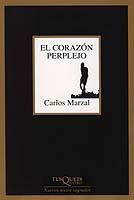 CORAZON PERPLEJO | 9788483104040 | MARZAL,CARLOS | Libreria Geli - Librería Online de Girona - Comprar libros en catalán y castellano