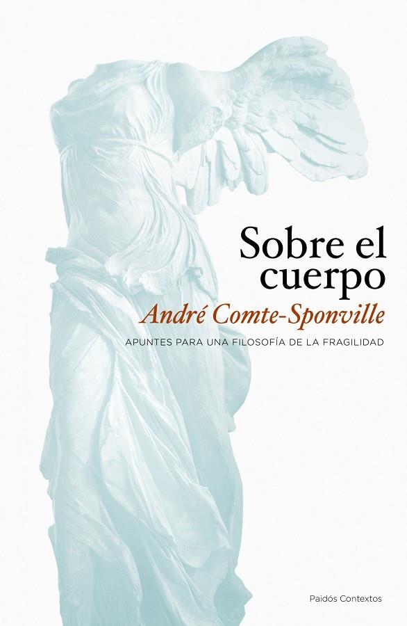 SOBRE EL CUERPO | 9788449323362 | COMTE-SPONVILLE,ANDRE | Libreria Geli - Librería Online de Girona - Comprar libros en catalán y castellano