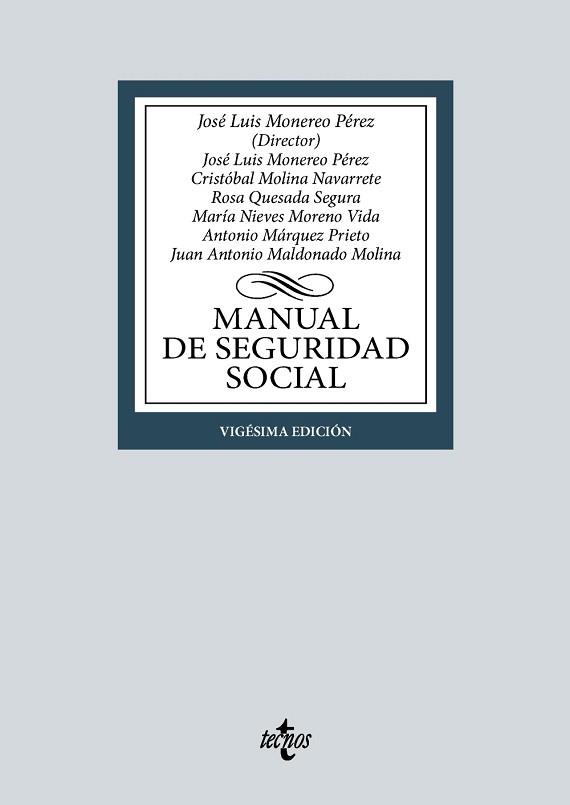 MANUAL DE SEGURIDAD SOCIAL(20ª EDICIÓN 2024) | 9788430990559 | MONEREO PÉREZ, JOSÉ LUIS/MOLINA NAVARRETE, CRISTÓBAL | Llibreria Geli - Llibreria Online de Girona - Comprar llibres en català i castellà