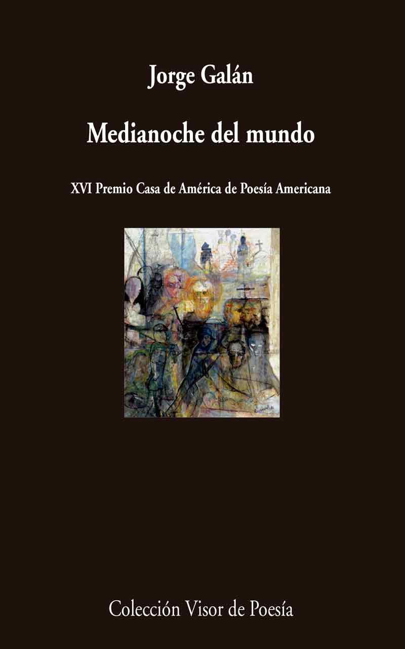 MEDIANOCHE DEL MUNDO | 9788498959734 | GALÁN,JORGE | Libreria Geli - Librería Online de Girona - Comprar libros en catalán y castellano