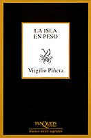 LA ISLA EN PESO | 9788483107041 | PIÑERA,VIRGILIO | Libreria Geli - Librería Online de Girona - Comprar libros en catalán y castellano