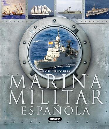 ATLAS ILUSTRADO DE LA MARINA MILITAR ESPAÑOLA | 9788467706918 | FRANCO, HERMENEGILDO/VÁZQUEZ, JUAN | Llibreria Geli - Llibreria Online de Girona - Comprar llibres en català i castellà