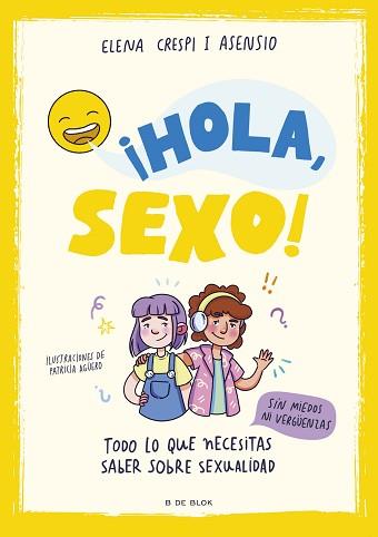 HOLA,SEXO! | 9788419378903 | CRESPI I ASENSIO, ELENA | Libreria Geli - Librería Online de Girona - Comprar libros en catalán y castellano