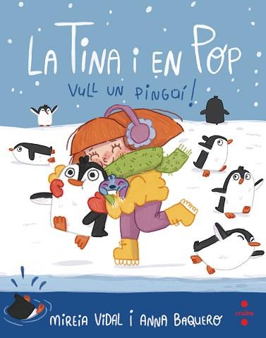 LA TINA I EN POP-4.VULL UN PINGUI! | 9788466150460 | VIDAL SAENZ,MIREIA | Llibreria Geli - Llibreria Online de Girona - Comprar llibres en català i castellà