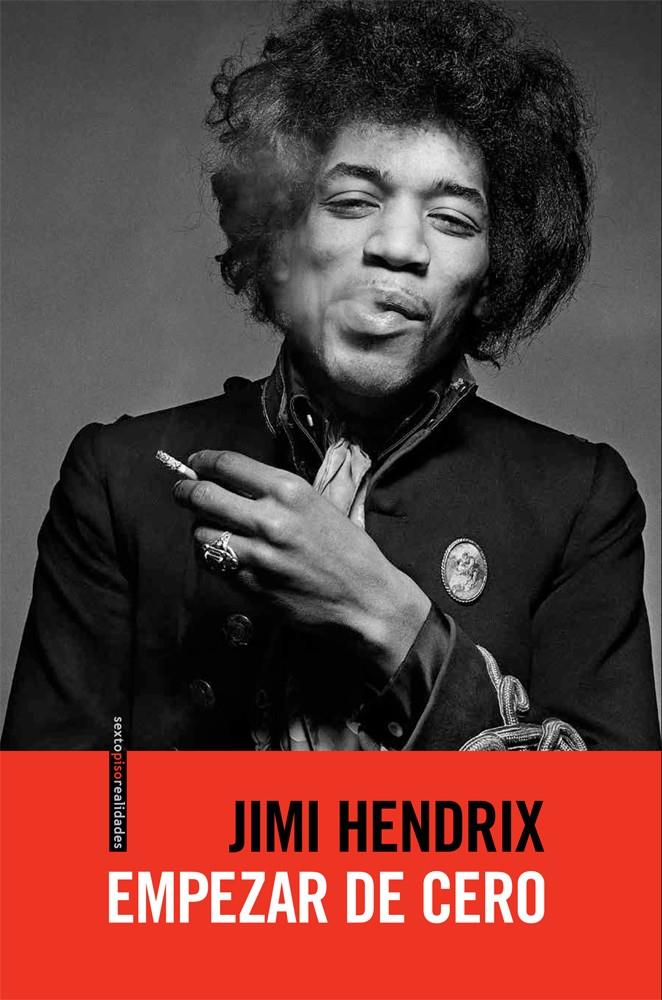 EMPEZAR DE CERO | 9788415601364 | HENDRIX,JIMI | Llibreria Geli - Llibreria Online de Girona - Comprar llibres en català i castellà