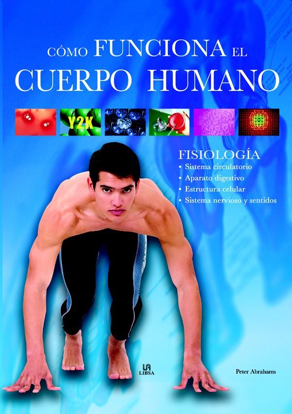 COMO FUNCIONA EL CUERPO HUMANO | 9788466217958 | ABRAHAMS,PETER H. | Llibreria Geli - Llibreria Online de Girona - Comprar llibres en català i castellà