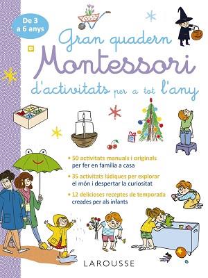 GRAN QUADERN MONTESSORI D'ACTIVITATS PER A TOT L'ANY | 9788419739995 | Llibreria Geli - Llibreria Online de Girona - Comprar llibres en català i castellà