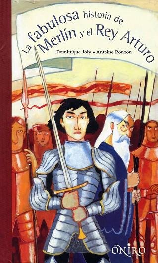 LA FABULOSA HISTORIA DE MERLIN Y EL REY ARTURO | 9788497544665 | MASSARDIER,GILLES/BACHELIER,BENJAMIN | Libreria Geli - Librería Online de Girona - Comprar libros en catalán y castellano