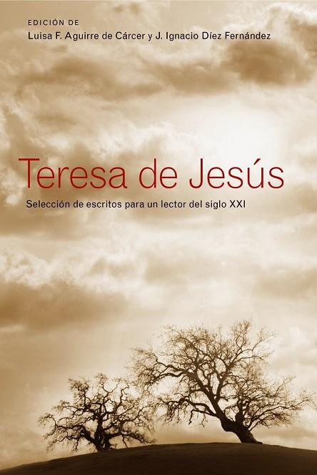 TERESA DE JESUS | 9788484606147 | J.IGNACIO DIEZ / LUISA F.AGUIRRE | Libreria Geli - Librería Online de Girona - Comprar libros en catalán y castellano