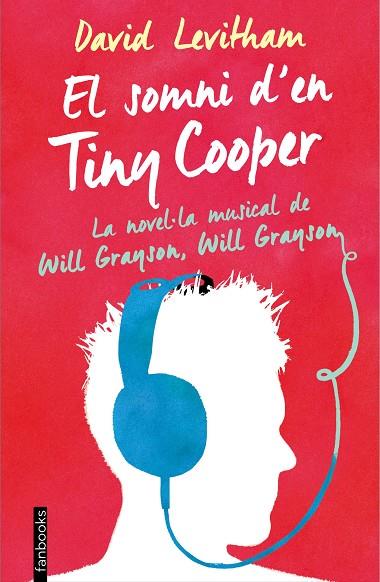 EL SOMNI D'EN TINY COOPER | 9788416297443 | LEVITHAN,DAVID | Libreria Geli - Librería Online de Girona - Comprar libros en catalán y castellano