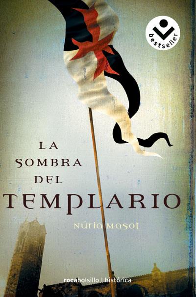 LA SOMBRA DEL TEMPLARIO | 9788496940369 | MASOT,NURIA | Llibreria Geli - Llibreria Online de Girona - Comprar llibres en català i castellà