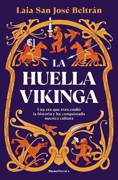 LA HUELLA VIKINGA | 9788410274112 | SAN JOSÉ BELTRÁN, LAIA | Llibreria Geli - Llibreria Online de Girona - Comprar llibres en català i castellà