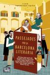 PASSEJADES PER LA BARCELONA LITERARIA | 9788429755626 | VILA SANJUAN,SERGIO/DORIA,SERGI | Llibreria Geli - Llibreria Online de Girona - Comprar llibres en català i castellà