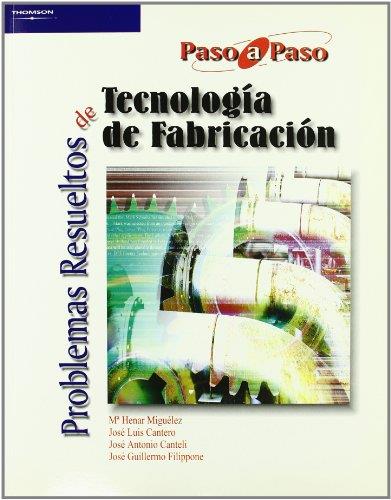 PROBLEMAS RESUELTOS DE TECNOLOGÍA DE FABRICACIÓN | 9788497323451 | A.A.V.V. | Libreria Geli - Librería Online de Girona - Comprar libros en catalán y castellano