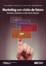 MARKETING CON VISION DE FUTURO.ALCANZAR Y MANTENER... | 9788473566346 | ROBBEN,HENRY | Llibreria Geli - Llibreria Online de Girona - Comprar llibres en català i castellà