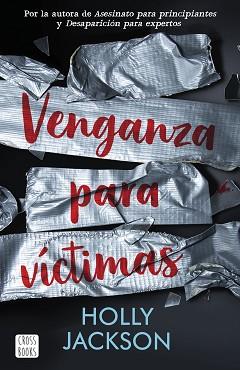 VENGANZA PARA VÍCTIMAS | 9788408254362 | JACKSON,HOLLY | Llibreria Geli - Llibreria Online de Girona - Comprar llibres en català i castellà