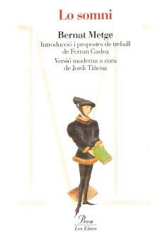 LO SOMNI | 9788484376712 | METGE,BERNAT | Llibreria Geli - Llibreria Online de Girona - Comprar llibres en català i castellà