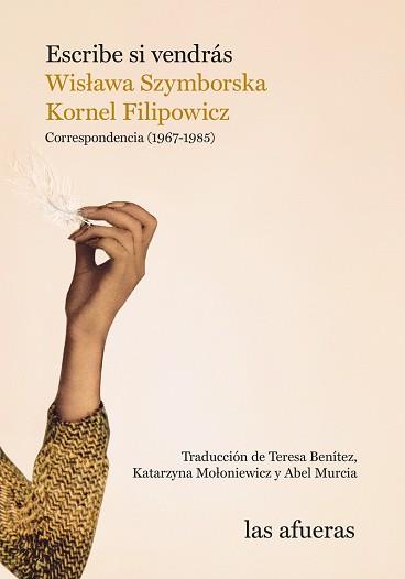 ESCRIBE SI VENDRÁS(CORRESPONDENCIA 1967-1985) | 9788412591156 | SZYMBORSKA,WISLAWA/FILIPOWICZ,KORNEL | Libreria Geli - Librería Online de Girona - Comprar libros en catalán y castellano