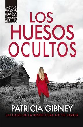 LOS HUESOS OCULTOS | 9788418216534 | GIBNEY,PATRICIA | Llibreria Geli - Llibreria Online de Girona - Comprar llibres en català i castellà