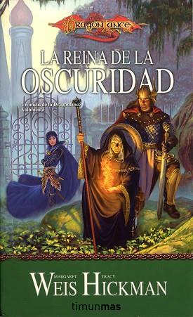 LA REINA DE LA OSCURIDAD(CRÓNICAS DE LA DRAGONLANCE-3) | 9788448038953 | WEIS,MARGARET/HICKMAN,TRACY | Libreria Geli - Librería Online de Girona - Comprar libros en catalán y castellano