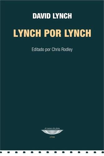 LYNCH POR LYNCH | 9789873743832 | LYNCH,DAVID | Libreria Geli - Librería Online de Girona - Comprar libros en catalán y castellano