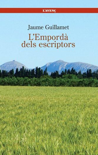 L'EMPORDA DELS ESCRIPTORS | 9788488839343 | GUILLAMET,JAUME | Llibreria Geli - Llibreria Online de Girona - Comprar llibres en català i castellà