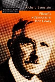 FILOSOFIA Y DEMOCRACIA:JOHN DEWEY | 9788425426612 | BERNSTEIN,RICHARD | Libreria Geli - Librería Online de Girona - Comprar libros en catalán y castellano