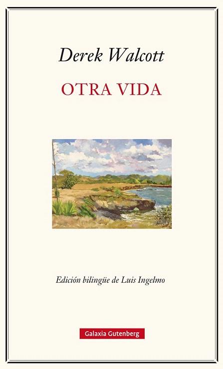 OTRA VIDA | 9788417088156 | WALCOTT,DEREK | Llibreria Geli - Llibreria Online de Girona - Comprar llibres en català i castellà