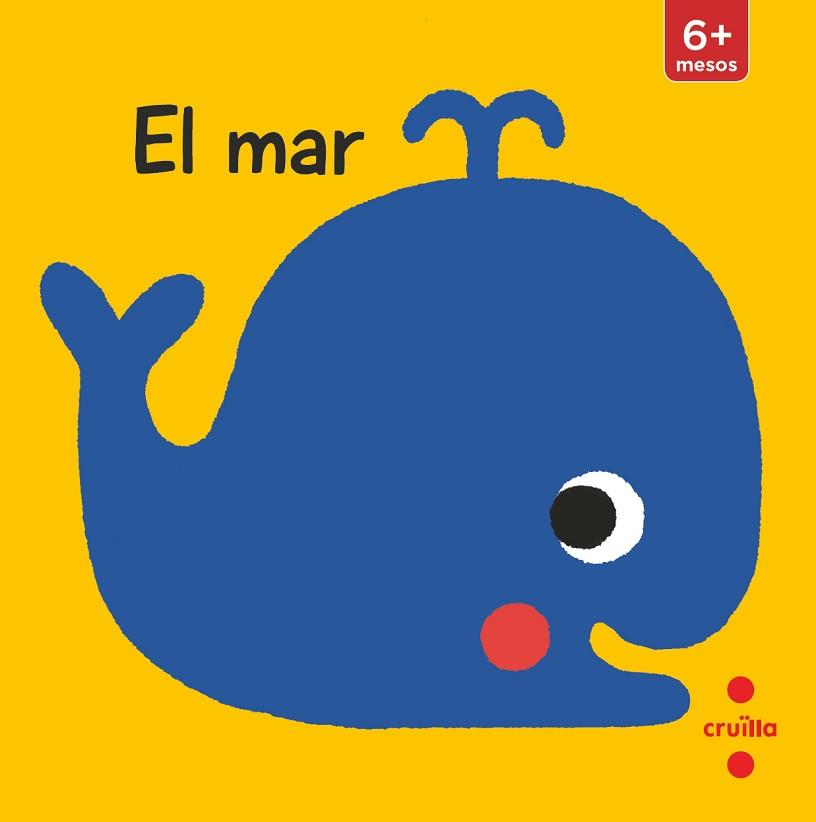 EL MAR(LLIBRE PER A COTXET) | 9788466148849 | KAWAMURA,YAYO | Libreria Geli - Librería Online de Girona - Comprar libros en catalán y castellano
